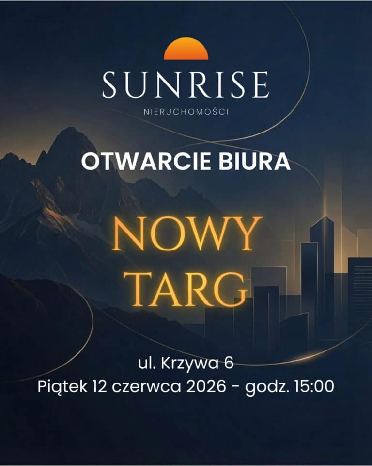 Otwarcie biura nieruchomości SUNRISE w Nowym Targu
